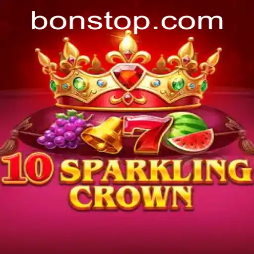 Discover the Thrills of 10SparklingCrown: A New Gaming Sensation