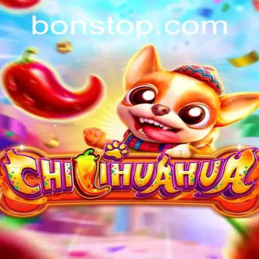 CHILIHUAHUA: The Thrilling Adventure of Bons and Strategy