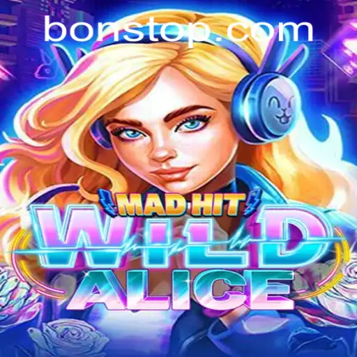 MadHitWildAlice: Unleashing the Wild Adventure in Modern Gaming