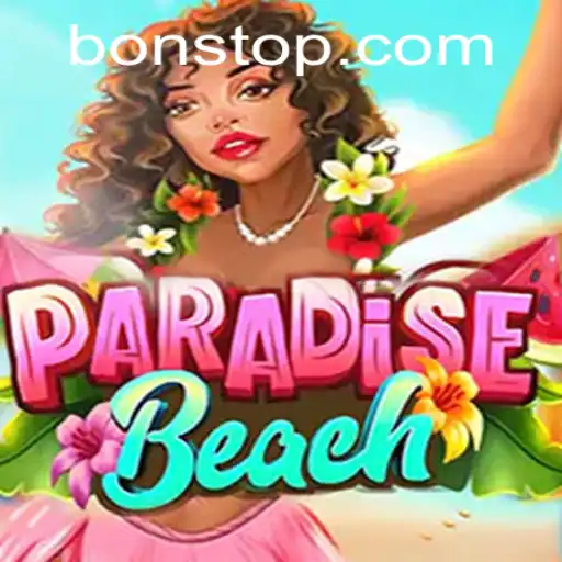 A Deep Dive into ParadiseBeach: Exploring the Exciting World with a Hint of Bons